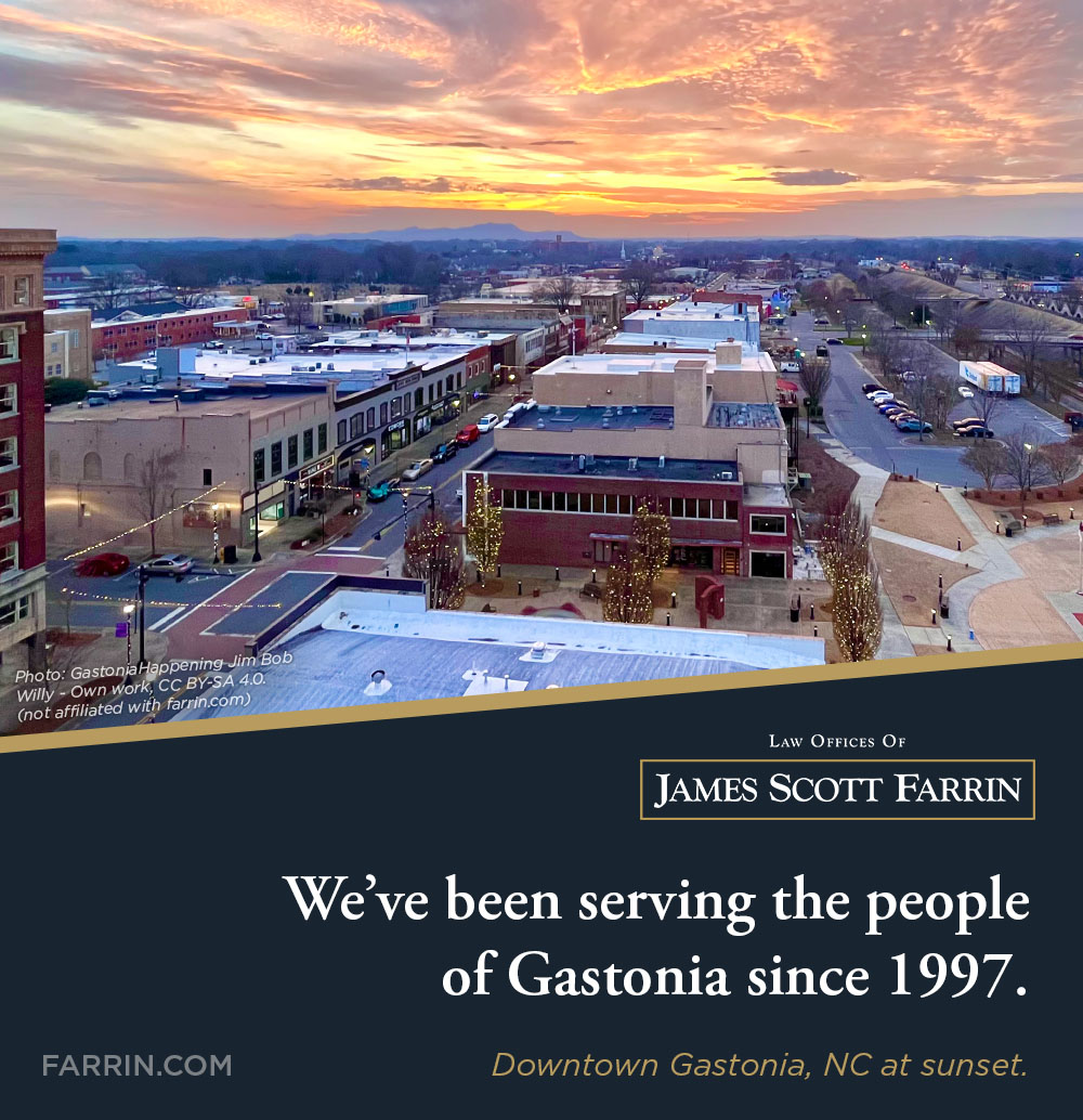 The Law Offices of James Scott Farrin have been serving the people of Gastonia NC since 1997.